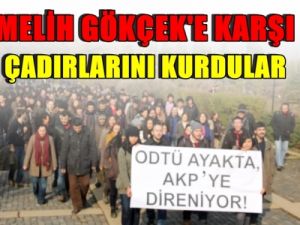 Melih Gökçek'e karşı çadırlarını kurdular