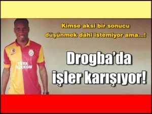 Drogba'da işler karışıyor mu?