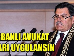 "Türbanlı avukat kararı uygulansın"