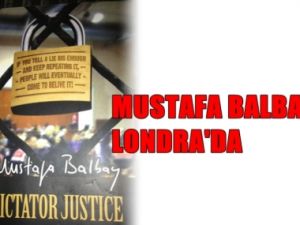 Mustafa Balbay Londra'da