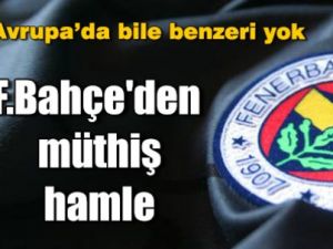 Fenerbahçe'den müthiş hamle