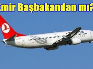 Yasak talimatı Başbakandan mı geldi?