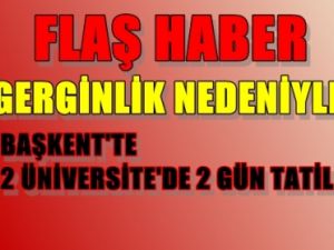 2 Üniversite'de 2 Gün Eğitime Ara
