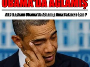 Obama Neye, Erdoğan Neye Ağladı ?