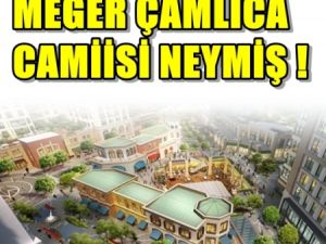 Çamlıca Camii AVM Rezidans