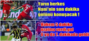 FENERBAHÇE - ANTALYASPOR MAÇININ ARDINDAN