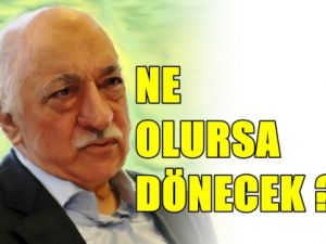 Fethullah Gülen Ne zaman Dönerim Diyor !