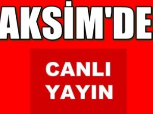 Taksim'den Canlı Yayın