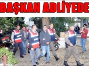 Belediye Başkanı Adliyede