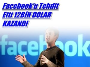 Facebook'dan 12Bin Dolar Kazandı