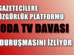 Oda Tv Davasını Gazeteci Örgütleri de İzliyor
