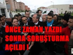 Zaman Yazdı Ardından Soruşturma Açıldı