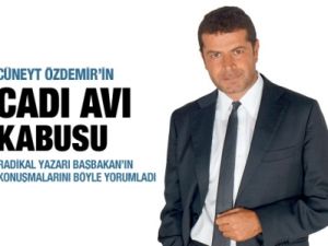 Cüneyt Özdemir'in kabusu cadı avı!