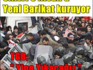 TGB;Yine Yıkacağız