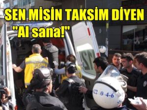 TAKSİM TAKSİM DERSİNİZ HA