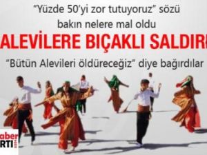 Alevilere bıçaklı sopalı saldırı