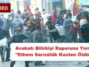 Ethem Sarısülük Kasten Öldürüldü!