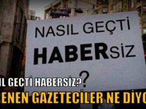 Nasıl geçti habersiz? Direnen gazeteciler ne diyor?