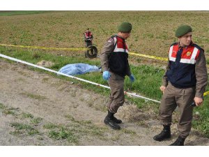TARLA KENARINDA ÖLÜ BULUNDU