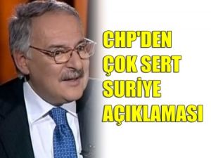 CHP'den Çok Sert Suriye Savaş Açıklaması