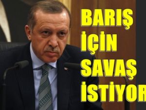 Barış İçin SAVAŞMAK İstiyormuş