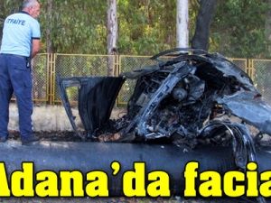 Adana'da inanılmaz facia!
