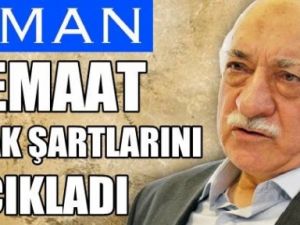 Cemaat “ittifak” şartlarını açıkladı