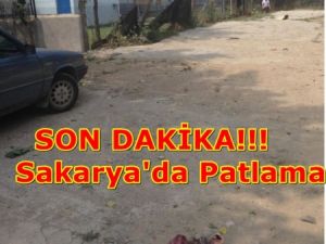 Sakarya'da Patlama