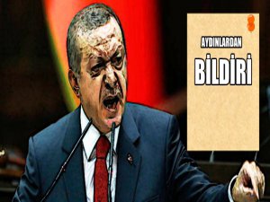 AYDINLAR YİNE BİLDİRİ İMZALADI; ERDOĞAN.....