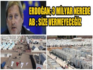 AB'DEN TÜRKİYE'YE 3 MİLYAR EURO ŞOKU