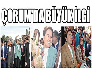 MERAL AKŞENER'E GENEL BAŞKAN GİBİ KARŞILAMA