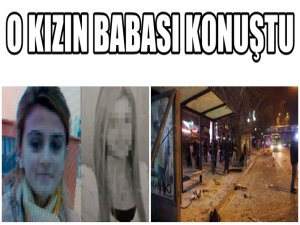 İNTİHAR BOMBACISI DENİLEN ÜNİVERSİTELİ KIZIN BABASI KONUŞTU