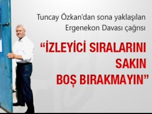 Tuncay Özkan'dan Ulusa Çağrı Var