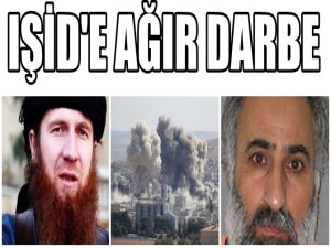 IŞİD'E BÜYÜK DARBE;2. ADAMI ÖLDÜRÜLDÜ