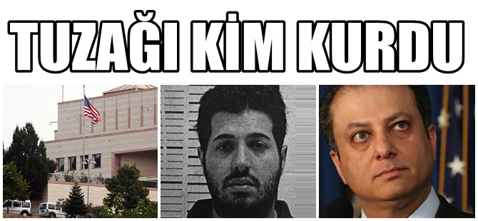 REZA ZARRAB'A AMERİKA TUZAĞINI KİM KURDU