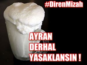 Ayran Yasaklanmalı !