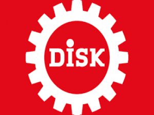 DİSK 1 MAYIS KARARINI AÇIKLADI