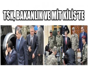 IŞİD'İN SÜREKLİ VURDUĞU KİLİS'E ÜST DÜZEY ZİYARET