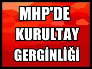 MHP'DE İŞLER KÖTÜYE GİDİYOR