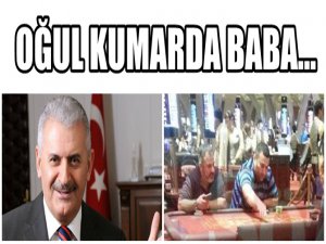 OĞLU KUMARDA YAKALANAN BAKANDAN TUHAF AÇIKLAMA