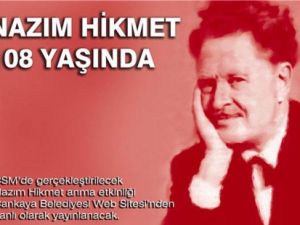 NAZIM HİKMET 108 YAŞINDA
