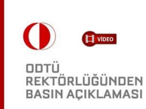 ODTÜ Rektörlüğü "Kınıyoruz"