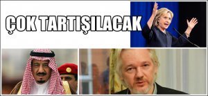 ASSANGE'DEN ÇOK TARTIŞILACAK CLİNTON FETHULLAH GÜLEN İLİŞKİSİ