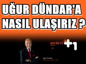 Uğur Dündar VE 1 TV'ye Ulaşamayanlar İçin Önemli Bilgi