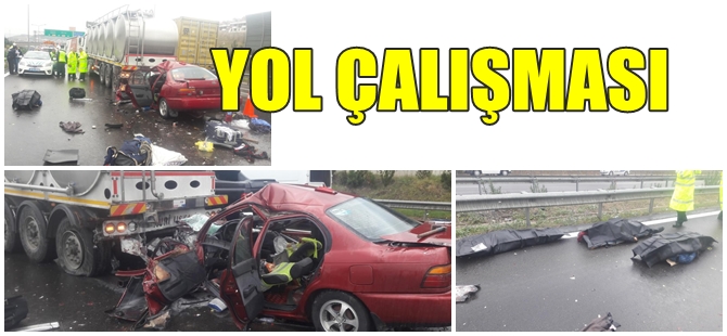 BURSA'DA YOL ÇALIŞMASI FACİASI ; 3ÖLÜ