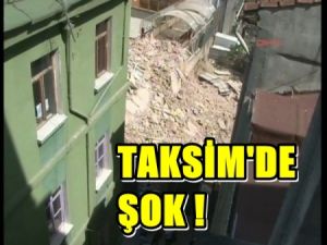 Taksim'de Şok !