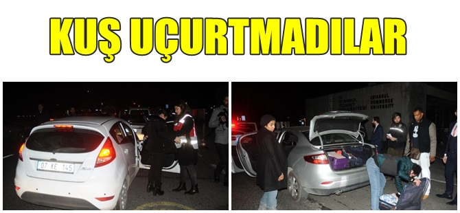 İSTANBUL VE TÜRKİYE GENELİNDE OPERASYON