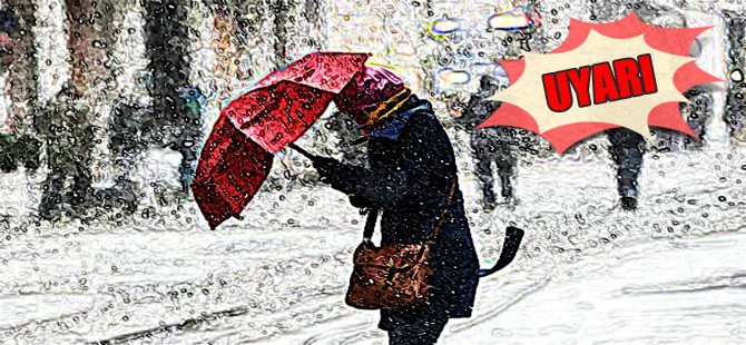 ANKARA VE İSTANBUL'A KAR UYARISI
