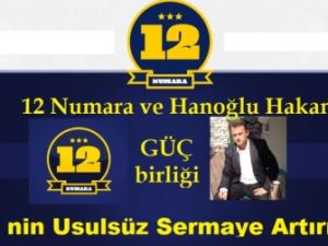12 Numara ve Hanoğlu Koaliisyonu..