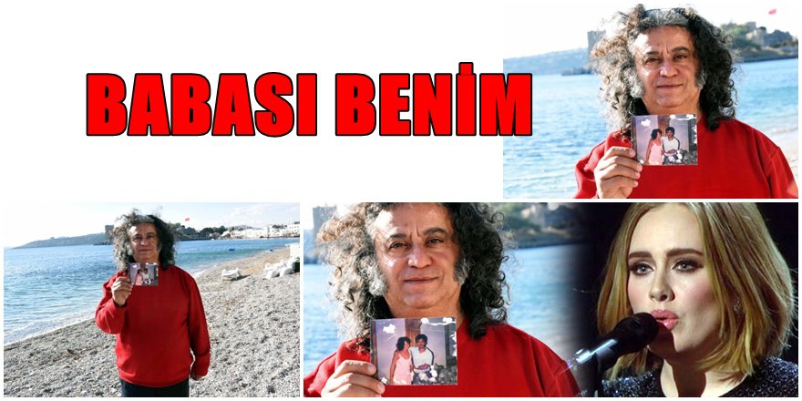 DÜNYACA ÜNLÜ ŞARKICININ BABASI BODRUMLU ÇIKTI